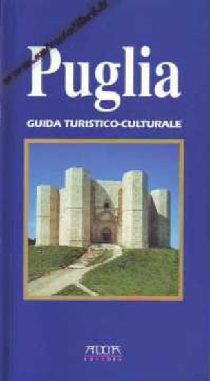 Immagine di PUGLIA GUIDA TURISTICO CULTURALE